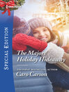 Cover image for The Majors' Holiday Hideaway
